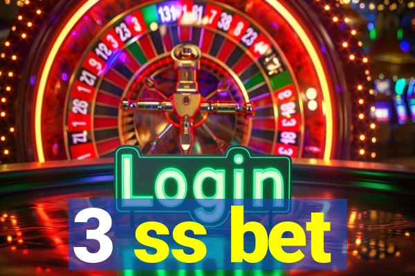 3 ss bet